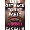 Let's Get Back to the Party