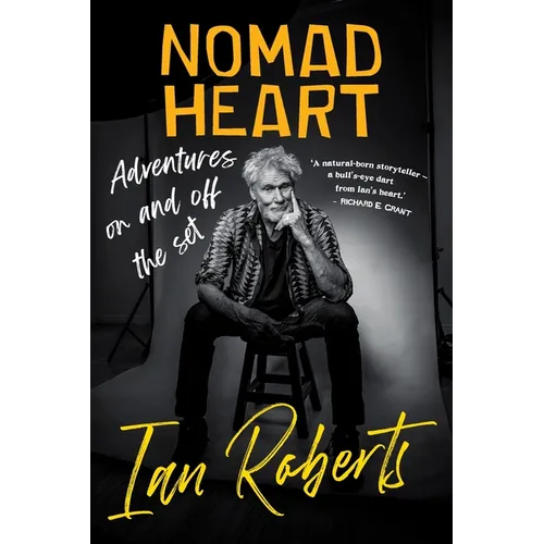 NOMAD HEART - Adventures on and off the set