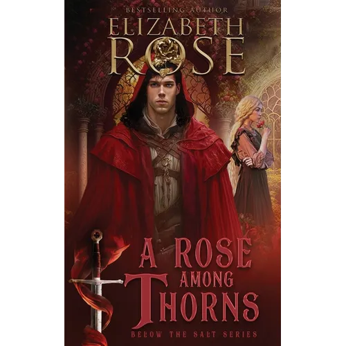 A Rose Among Thorns
