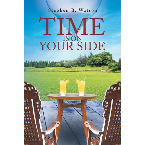 Time Is on Your Side