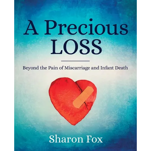 A Precious Loss