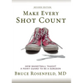 Make Every Shot Count: How Basketball Taught a Point Guard to be a Surgeon