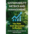 Sustainability Metrics and Management: The Path from Innovation to Routine