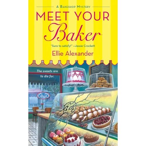Meet Your Baker: A Bakeshop Mystery