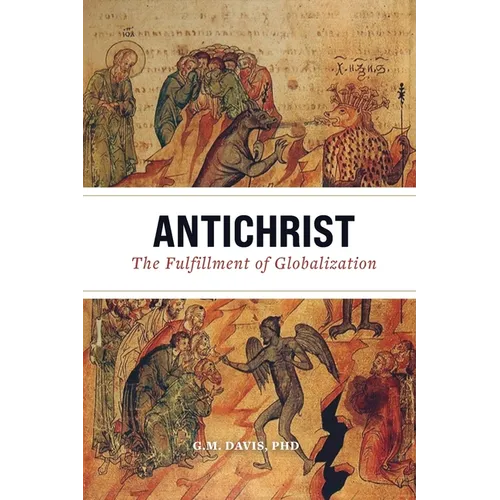 Antichrist: The Fulfillment of Globalization