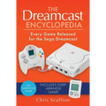 The Dreamcast Encyclopedia: Every Game Released for the Sega Dreamcast