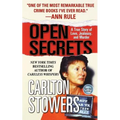 Open Secrets: A True Story of Love, Jealousy, and Murder