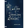Letters of a Traveling Architect