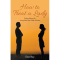 How to Treat a Lady