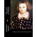 The Jew of Malta: A Play in Five Acts (Annotated)