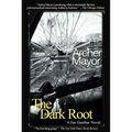 The Dark Root