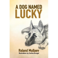 A Dog Named Lucky
