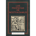Las Profecias de Nostradamus