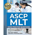 ASCP MLT Exam: Practice Questions, 2nd edition