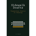 Sidewalk Drafts: Typewriter Poetry in Passing