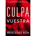 Culpa Vuestra / Their Fault