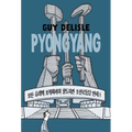 Pyongyang: A Journey in North Korea