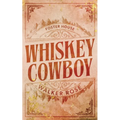 Whiskey Cowboy