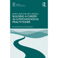 Building a Career as a Psychological Practitioner