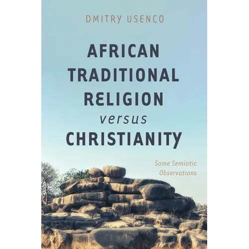 African Traditional Religion Versus Christianity: Some Semiotic Observations