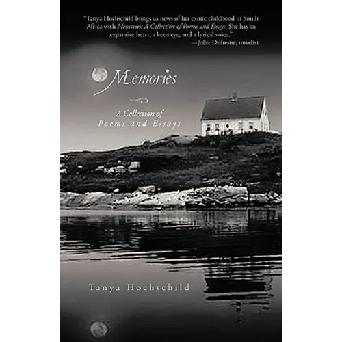 Memories: A Collection of Poems and Essays