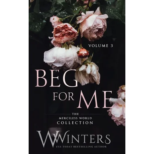 Beg For Me: Volume 3