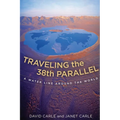 Traveling the 38th Parallel: A Water Line Around the World