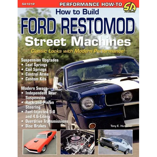 How to Build Ford Restomod Street Machines