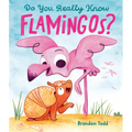 Do You Really Know Flamingos?