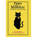 Paws for a Moment: Cat Haiku from a Cat's Point of View