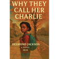 Why They Call Her Charlie