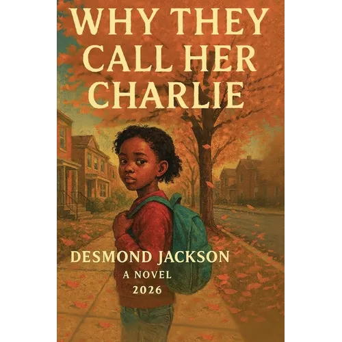 Why They Call Her Charlie