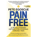 Pain Free (Revised and Updated Second Edition): A Revolutionary Method for Stopping Chronic Pain