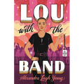 Lou with the Band