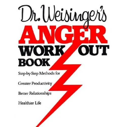 Dr Weisinger Anger W
