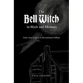 The Bell Witch in Myth and Memory: From Local Legend to International Folktale