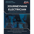 2020 Journeyman Electrician Exam Questions and Study Guide: 400+ Questions from 14 Tests: Practice Exams, Exam Review, Testing Tips
