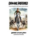 Orphans Preferred