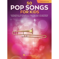 50 Pop Songs for Kids Trombone Sheet Music Songbook Easy Songs for Young Players Includes Believer, Dance Monkey, Happy, High Hopes, Let It Be, Perfec