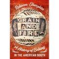 Grain and Fire: A History of Baking in the American South