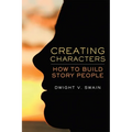 Creating Characters: How to Build Story People