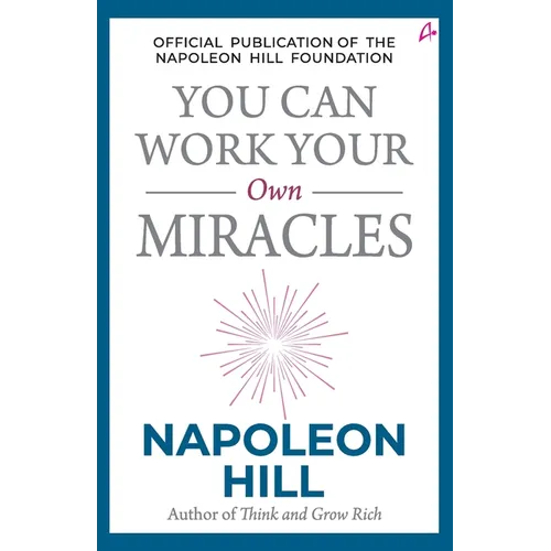 You Can Work Your Own Miracles