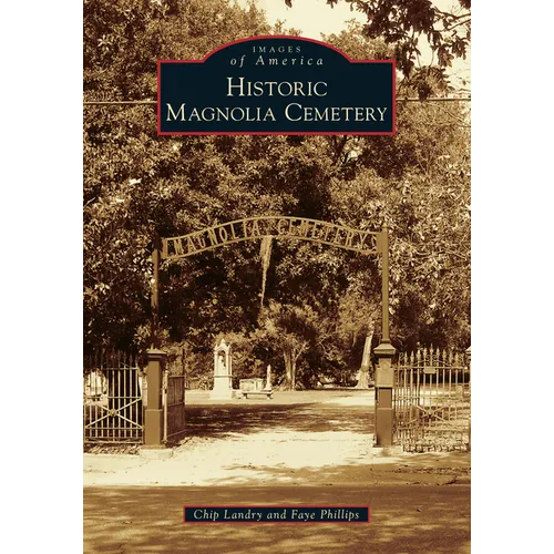 Historic Magnolia Cemetery
