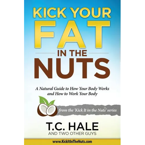 Kick Your Fat in the Nuts