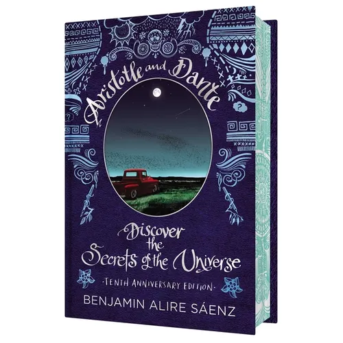 Aristotle and Dante Discover the Secrets of the Universe: Tenth Anniversary Edition