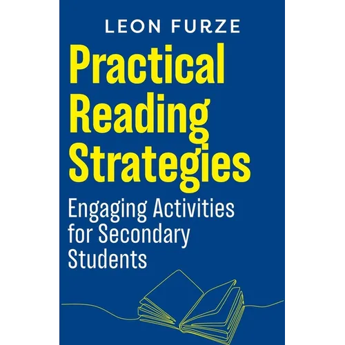 Practical Reading Strategies: Engaging Activities for Secondary Students