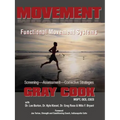 Movement: Functional Movement Systems: Screening, Assessment, Corrective Strategies