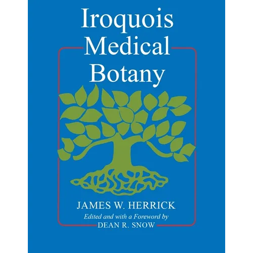 Iroquois Medical Botany