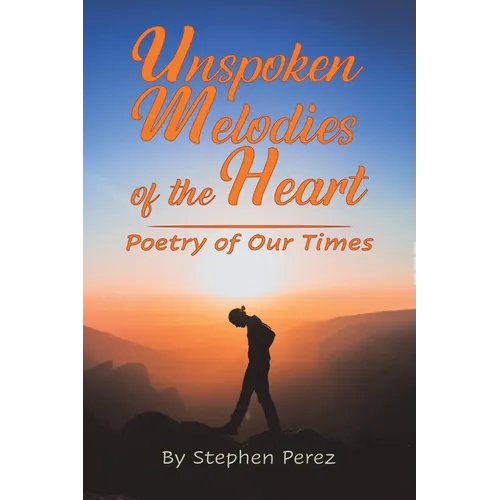 Unspoken Melodies of the Heart