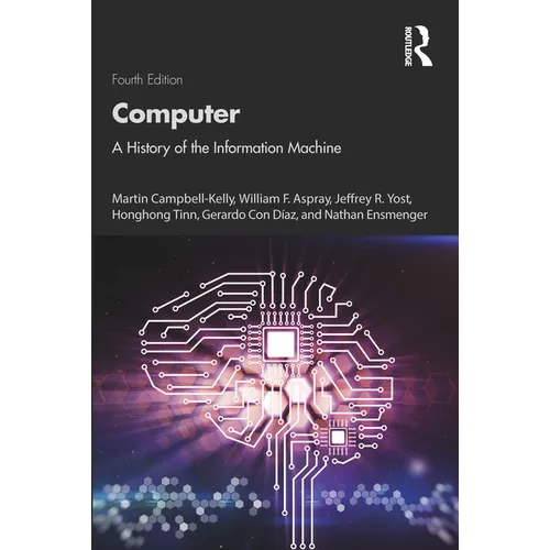 Computer: A History of the Information Machine